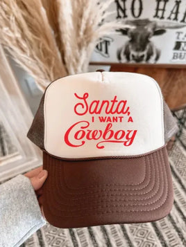 Santa I Want a Cowboy Trucker Hat